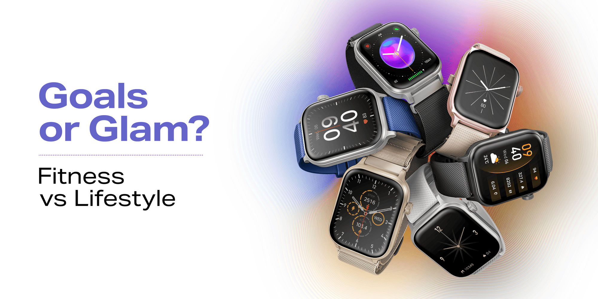 Fitness vs Lifestyle Smartwatches: Which One Should You Buy?