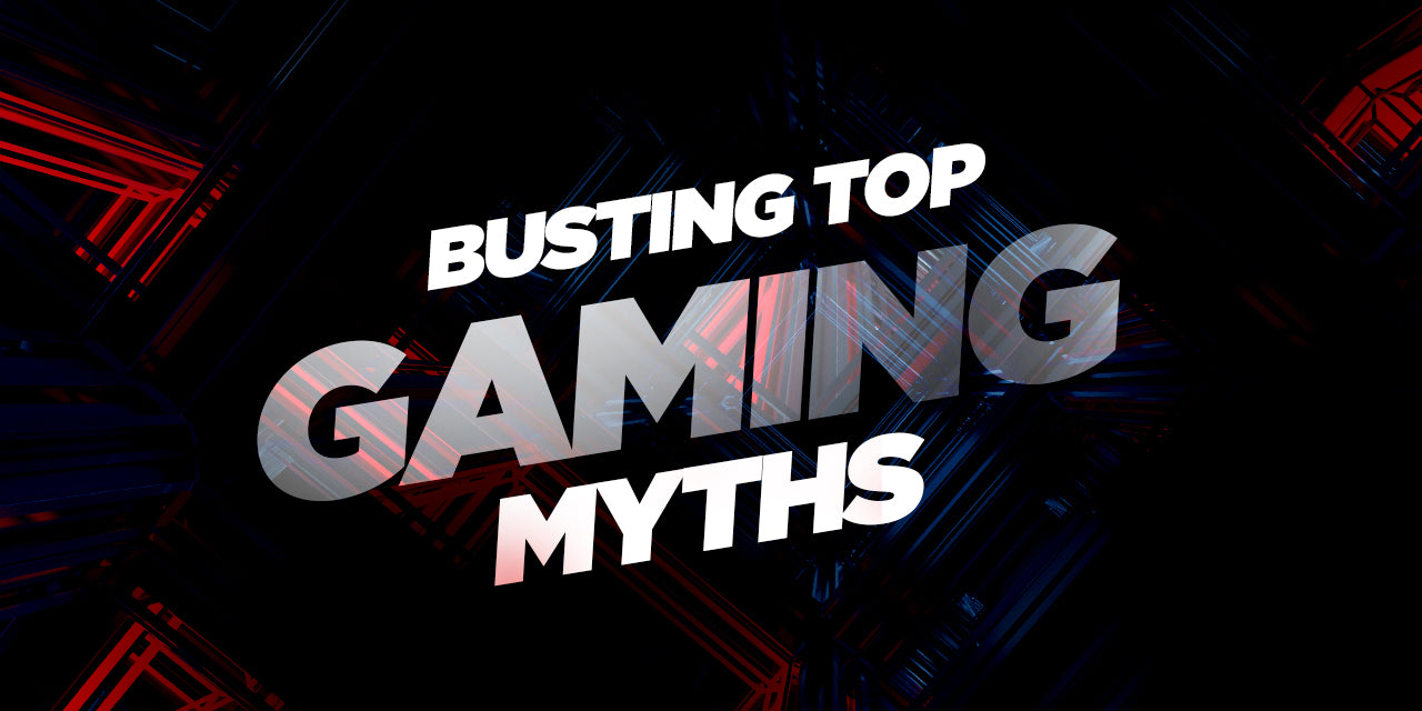 Debunking Top 4 Gaming Myths…Immortal Style!