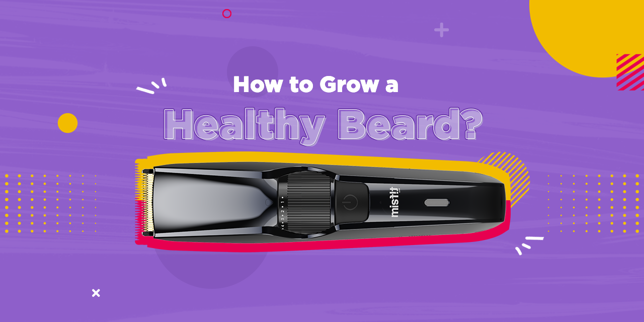 5 Ways to Grow a Healthy Beard
