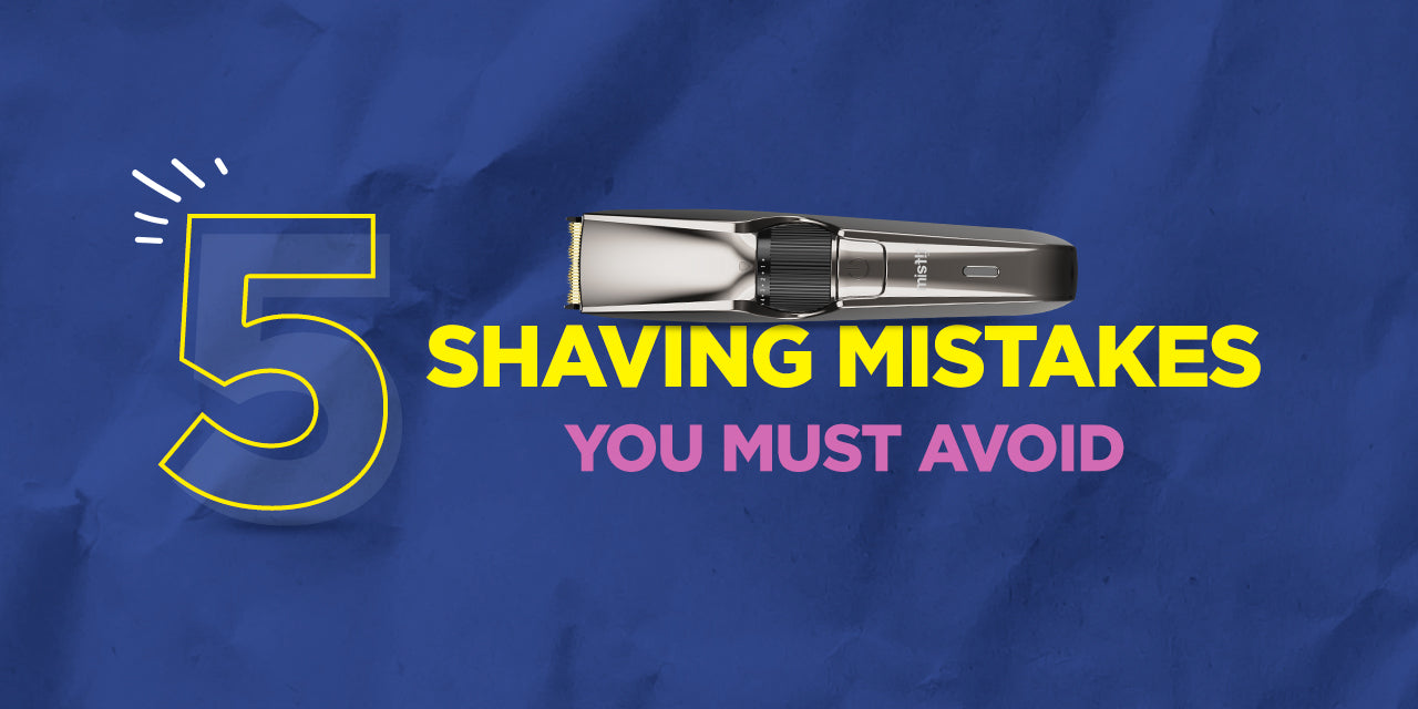 Top Shaving Mistakes You Should Stop Making
