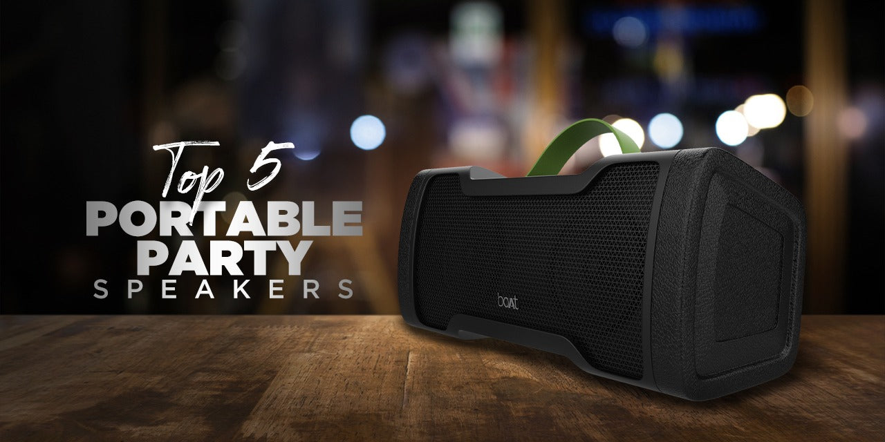 The Top 5 Portable Party Speakers
