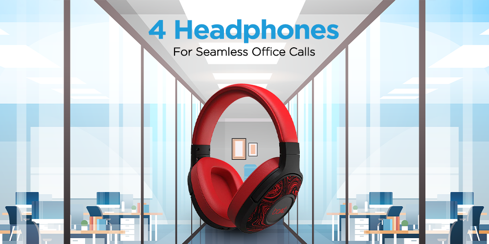 Always on Client Calls? The Wireless Headphones That Would Make Your Office Life Comfortable!